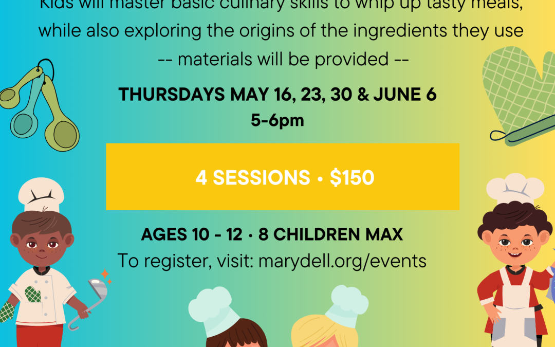 Children’s Cooking Classes Spring 2024